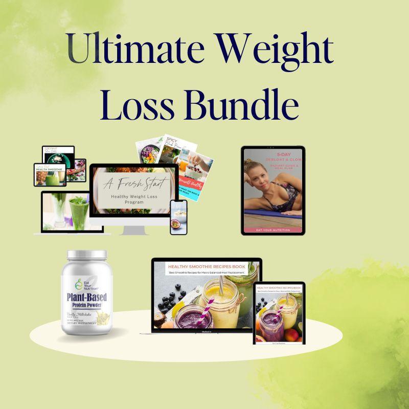 Ultimate Weight Loss Bundle Eat Your Nutrition™