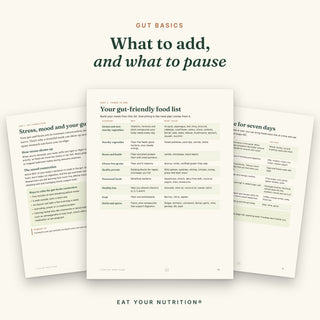 Gut basics pages: stress and mood, the gut-friendly food list and what to pause for seven days
