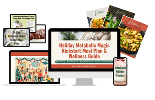 Holiday Metabolic Magic Kickstart Wellness Guide + 14-Day Metabolic Meal Plan