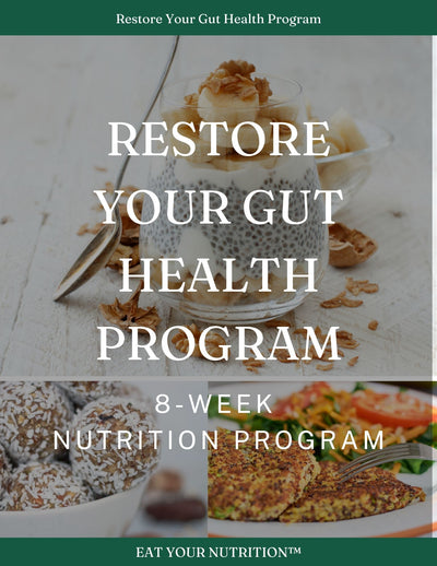 Restore Your Gut Health Fundamentals Nutrition program