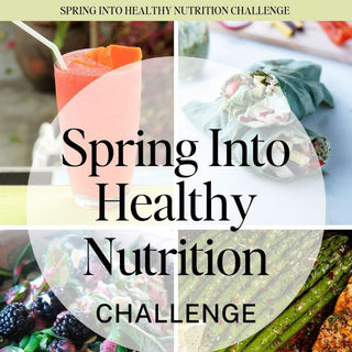 Spring Into Healthy Nutrition Detox Challenge