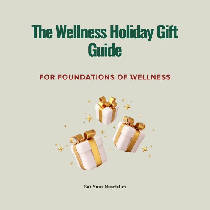 The Wellness Holiday Gift Guide for Foundations