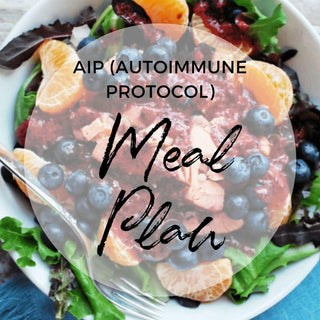 AIP Auto Immune Meal Plan & Recipes - Eat Your Nutrition™