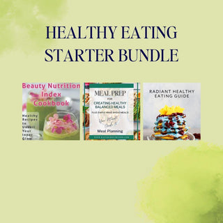 Healthy Eating Starter Bundle - Eat Your Nutrition™