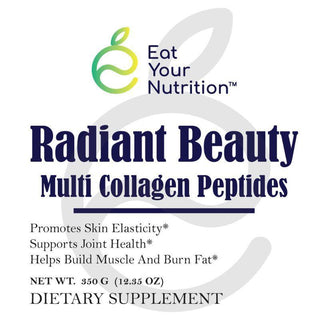 Radiant Beauty Multi-Collagen Peptides - Eat Your Nutrition™