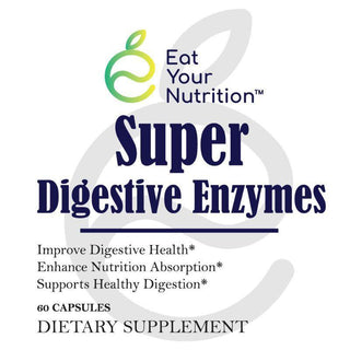 Super Digestive Enzymes - Eat Your Nutrition™
